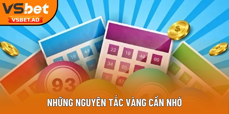 Những nguyên tắc vàng cần nhớ