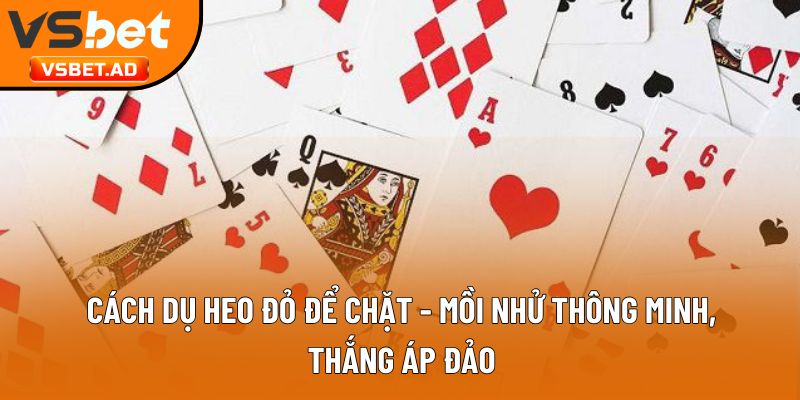 Cách dụ heo đỏ để chặt