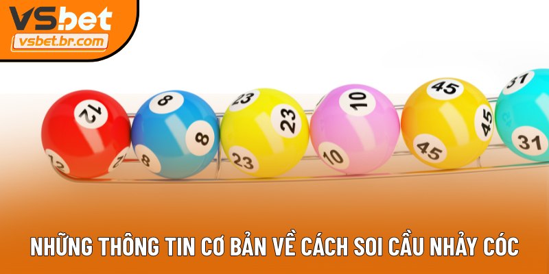 Những thông tin cơ bản về cách soi cầu nhảy cóc