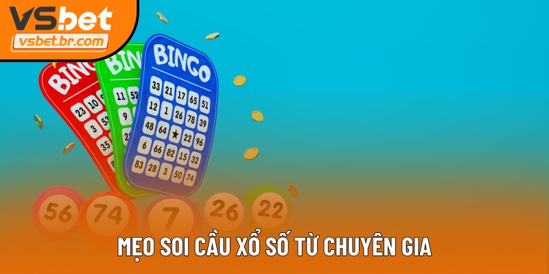 Mẹo soi cầu xổ số từ chuyên gia